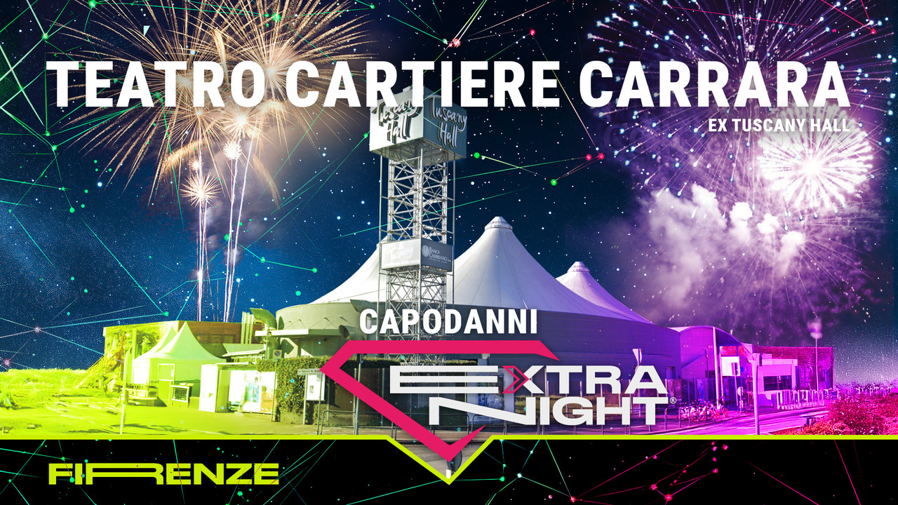 Capodanno Cartiere Carrara Firenze (ex Tuscany Hall) 1